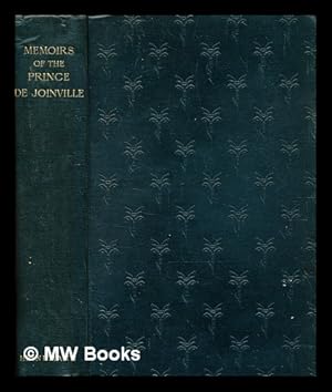 Bild des Verkufers fr Memoirs (vieux souvenirs) of the Prince de Joinville / translated from the French by Lady Mary Loyd ; with many illustrations from original drawings by the author zum Verkauf von MW Books