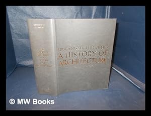 Seller image for Sir Banister Fletcher's A history of architecture for sale by MW Books
