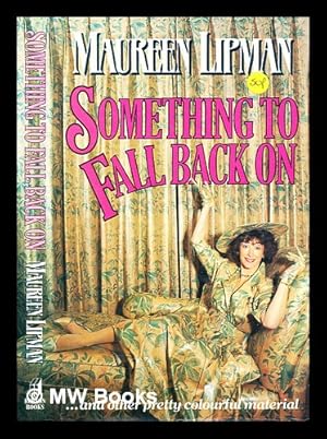 Seller image for Something to fall back on / Maureen Lipman for sale by MW Books