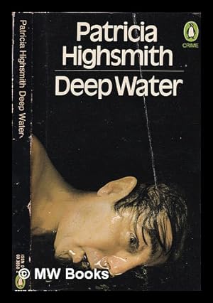 Imagen del vendedor de Deep water / Patricia Highsmith a la venta por MW Books