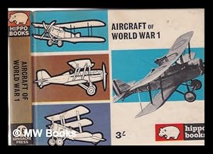 Seller image for Aircraft of World War 1 / by John W.R. Taylor for sale by MW Books