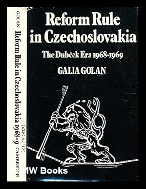 Immagine del venditore per Reform rule in Czechoslovakia : the Dubc ek era, 1968-1969 / (by) Galia Golan venduto da MW Books