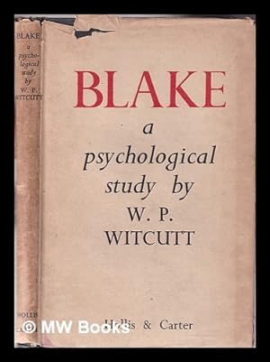 Bild des Verkufers fr Blake, a psychological study / W.P. Witcutt zum Verkauf von MW Books