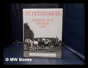Seller image for St Petersburg: portrait of an imperial city / Boris Ometev and John Stuart; compiled by Olga Suslova and Lily Ukhtomskaya for sale by MW Books