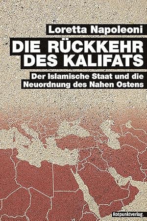 Bild des Verkufers fr Die Rckkehr des Kalifats zum Verkauf von wortart-buchversand