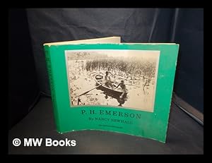 Seller image for P.H. Emerson: the fight for photography as a fine art / Nancy Newhall for sale by MW Books