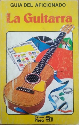 Immagine del venditore per GUIA DEL AFICIONADO. LA GUITARRA venduto da ALZOFORA LIBROS