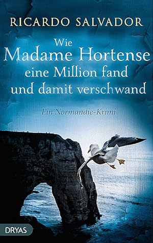 Imagen del vendedor de Wie Madame Hortense eine Million fand und damit verschwand a la venta por wortart-buchversand