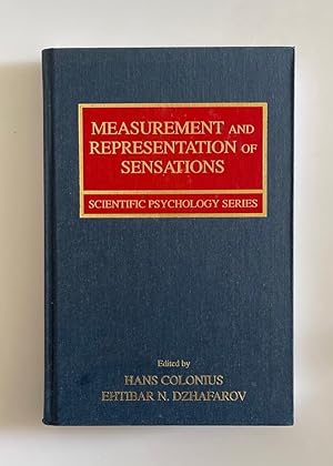 Measurement and Representation of Sensations (Scientific Psychology).