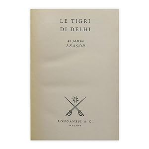 James Leasor - Le tigri di Delhi
