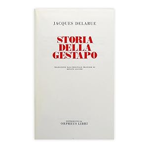 Jacques Delarue - Storia della Gestapo