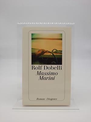 Bild des Verkäufers für Massimo Marini : Roman. Diogenes-Taschenbuch ; 24092 zum Verkauf von Heinrich und Schleif GbR