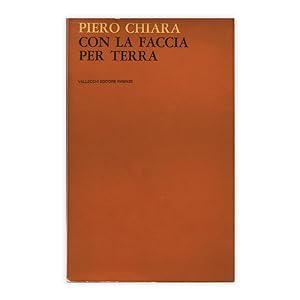 Piero Chiara - Con la faccia per terra
