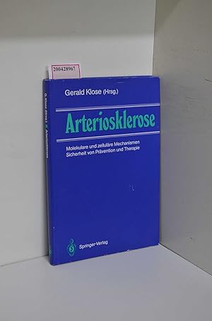 Seller image for Arteriosklerose: Molekulare und zellulre Mechanismen Sicherheit von Prvention und Therapie for sale by ralfs-buecherkiste