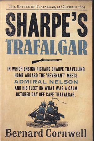 Seller image for Sharpe's Trafalgar : Richard Sharpe and the Battle of Trafalgar 21 October 1805 for sale by Caerwen Books