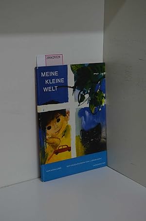 Image du vendeur pour Meine kleine Welt. Mit Bildern von Janusz Grabianski mis en vente par ralfs-buecherkiste