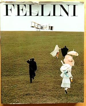 Seller image for Federico Fellini. Films. Les quatre cents plus belles photographies des quinze films et demi de Federico Fellini for sale by L'ivre d'Histoires