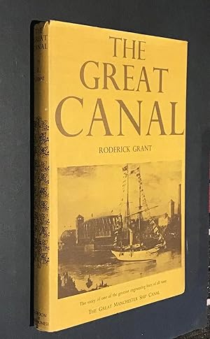 The Great Canal. The Story of one of the greatest engineering feats of all time.
