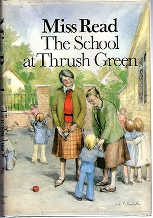 Seller image for The School at Thrush Green for sale by Dorley House Books, Inc.