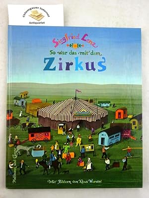 Bild des Verkufers fr So war das mit dem Zirkus : 5 Geschichten aus Suleyken. Mit Bildern von Klaus Warwas zum Verkauf von Chiemgauer Internet Antiquariat GbR