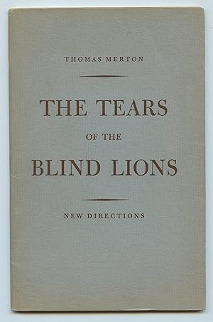 Seller image for The Tears of the Blind Lions: New Directions for sale by Attic Books (ABAC, ILAB)