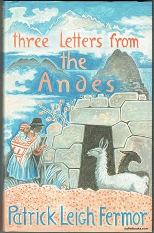 Image du vendeur pour Three Letters From The Andes mis en vente par Hall of Books