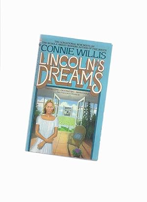 Imagen del vendedor de Lincoln's Dreams ---by Connie Willis - a signed Copy ( Author's First Novel ) a la venta por Leonard Shoup