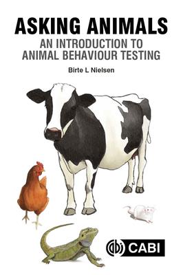 Image du vendeur pour Asking Animals: An Introduction to Animal Behaviour Testing mis en vente par moluna