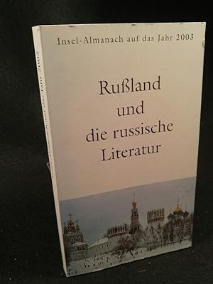 Bild des Verkufers fr Insel Almanach auf das Jahr 2003 Ruland und die russische Literatur zum Verkauf von ANTIQUARIAT Franke BRUDDENBOOKS
