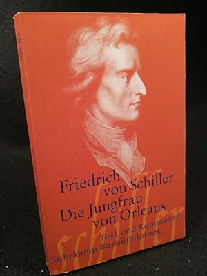 Bild des Verkufers fr Die Jungfrau von Orleans Eine romantische Tragdie Text und Kommentar zum Verkauf von ANTIQUARIAT Franke BRUDDENBOOKS