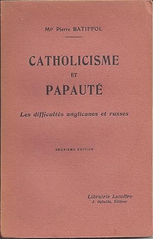 Seller image for Catholicisme et papaut. Les difficults anglicanes et russes. for sale by Librairie Franoise Causse