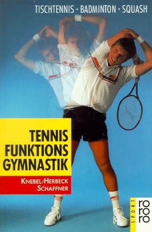 Bild des Verkufers fr Tennis-Funktionsgymnastik zum Verkauf von Modernes Antiquariat an der Kyll