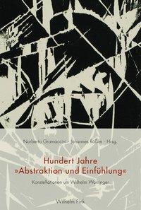 Seller image for Hundert Jahre Abstraktion und Einf ¼hlung for sale by moluna