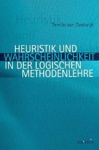 Seller image for Heuristik und Wahrscheinlichkeit in der logischen Methodenlehre for sale by moluna