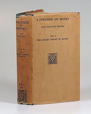 A Treatise on Money, Volume II: The Applied Theory of Money