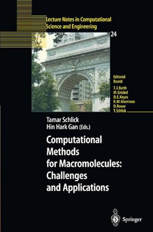 Imagen del vendedor de Computational Methods for Macromolecules: Challenges and Applications. Proceedings of the 3rd International Workshop on Algorithms for Macromolecular. [Lecture Notes in Computational Science and Engineering, Vol. 24]. a la venta por Antiquariat Thomas Haker GmbH & Co. KG