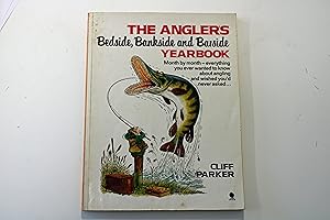 Immagine del venditore per The Angler's Bedside, Bankside and Barside Yearbook venduto da River Reads