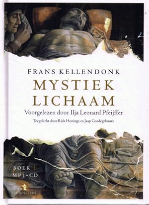 Bild des Verkufers fr Mystiek lichaam. Luisterboek. Voorgelezen door Ilja leonard Pfeiffer. Boek + MP3-CD zum Verkauf von Frans Melk Antiquariaat