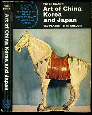Image du vendeur pour Art of China, Korea, and Japan | The World of Art Library | History of Art Series mis en vente par Little Stour Books PBFA Member
