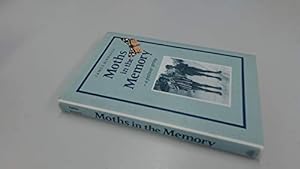 Seller image for MOTHS IN THE MEMORY for sale by WeBuyBooks