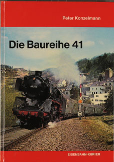 Die Baureihe 41. Deutsche Dampflokomotiven ; 7