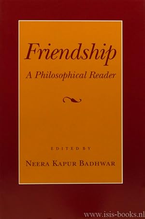 Image du vendeur pour Friendship. A philosophical reader. mis en vente par Antiquariaat Isis