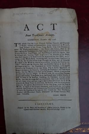 An Act anent tradesmen's accompts. Edinburgh, December 18th 1706.