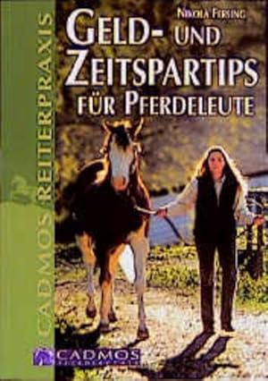 Immagine del venditore per Geld- und Zeitspartips fr Pferdeleute venduto da Gerald Wollermann