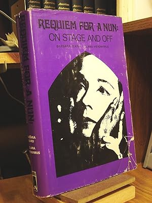 Imagen del vendedor de Requiem for a Nun: On Stage and Off a la venta por Henniker Book Farm and Gifts