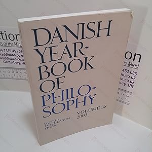 Image du vendeur pour Danish Yearbook of Philosophy - Volume 38, 2003 mis en vente par BookAddiction (ibooknet member)