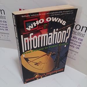 Image du vendeur pour Who Owns Information? From Privacy to Public Access mis en vente par BookAddiction (ibooknet member)