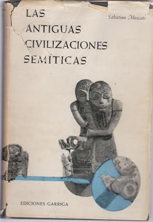 Imagen del vendedor de LAS ANTIGUAS CIVILIZACIONES SEMITICAS a la venta por LIBRERIA TORMOS