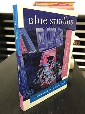 Blue Studios: Poetry and Its Cultural Work