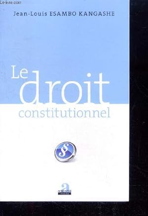 Image du vendeur pour Le droit constitutionnel mis en vente par Le-Livre